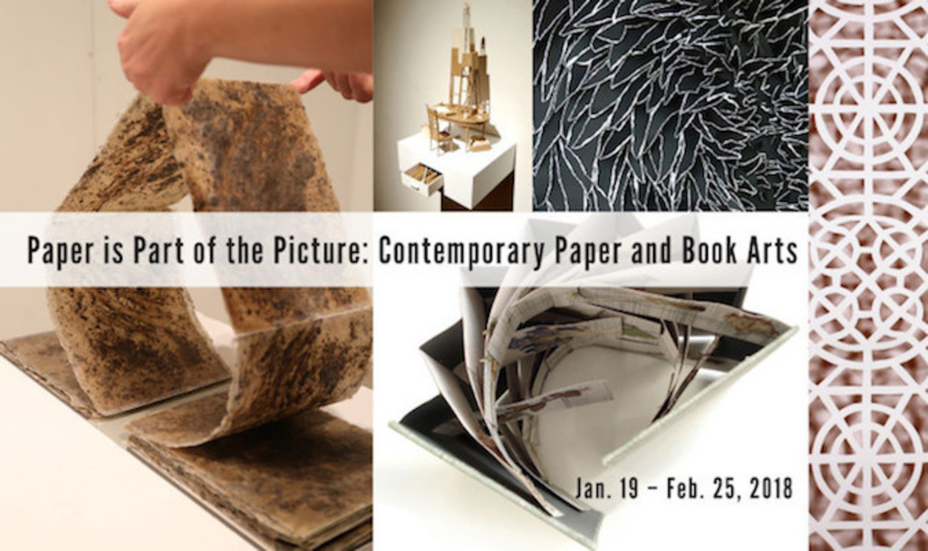 Paper is Part of the Picture: Contemporary Paper and Book Arts show flyer