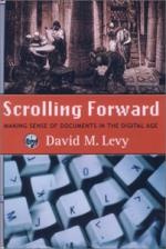 Book cover of Scrolling Forward by David M. Levy
