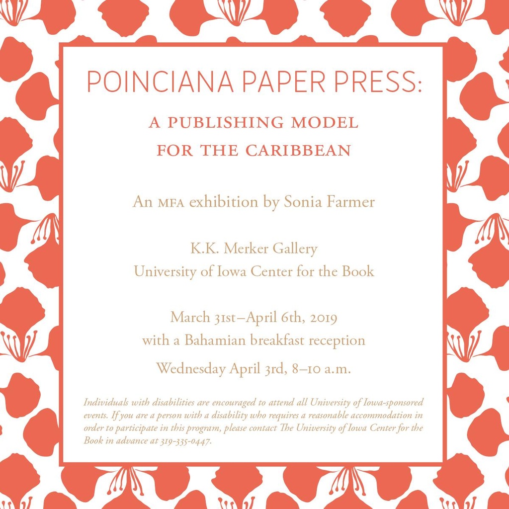 Poinciana Paper Press: MFA Thesis Exhibition by Sonia Farmer promotional image