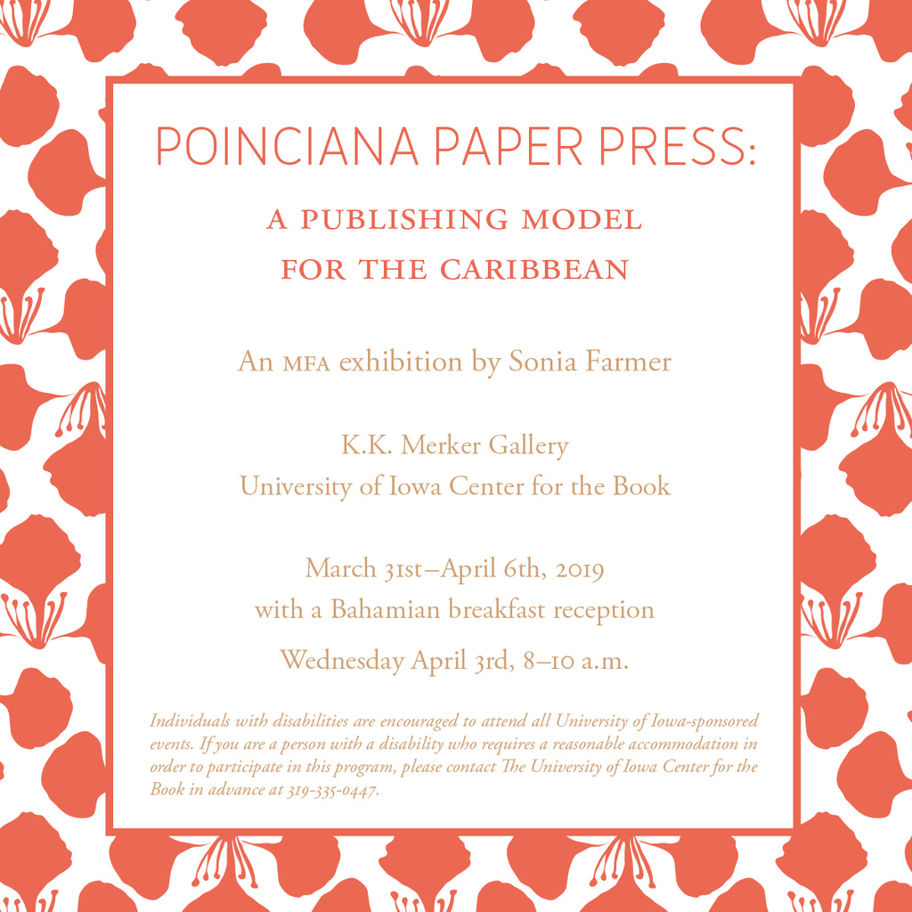 Poinciana Paper Press: MFA Thesis Exhibition by Sonia Farmer promotional image