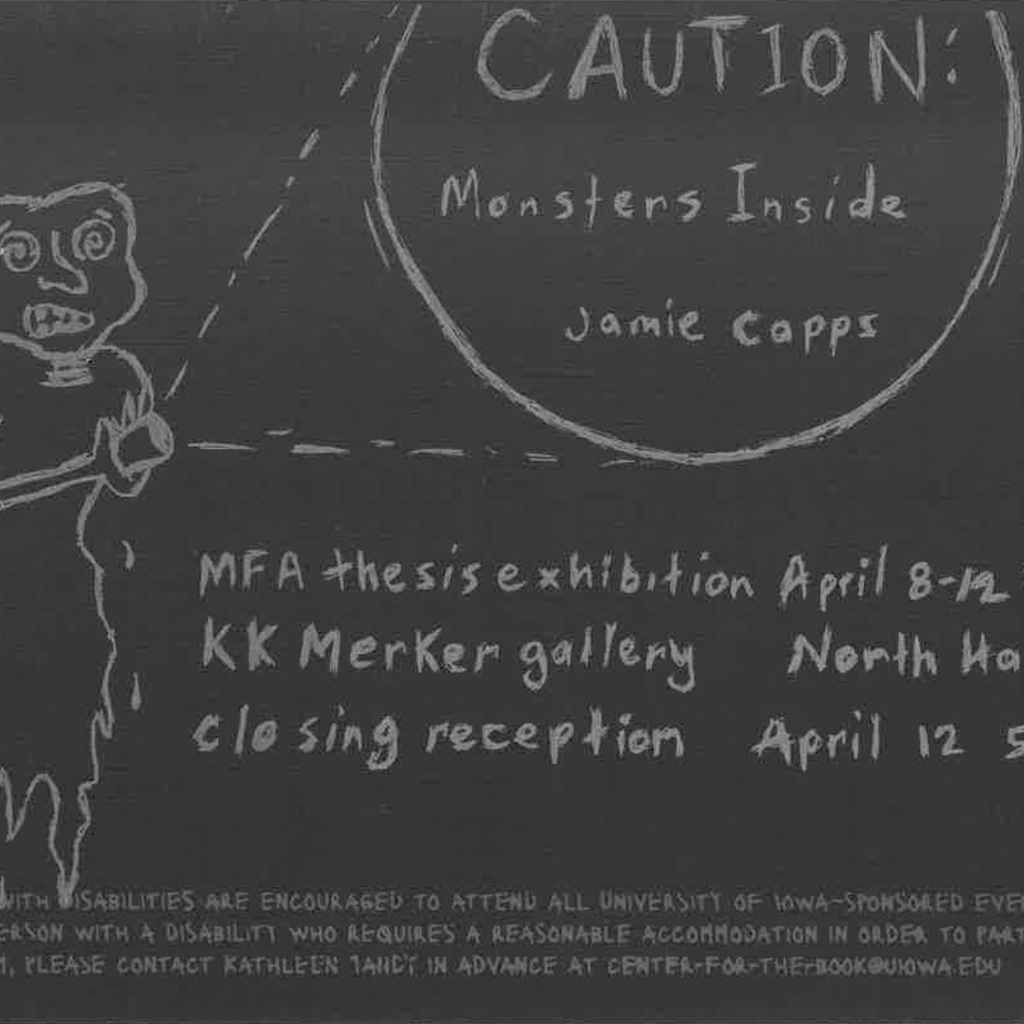 Caution: Monsters Inside, Jamie Capps MFA Thesis Exhibition promotional image