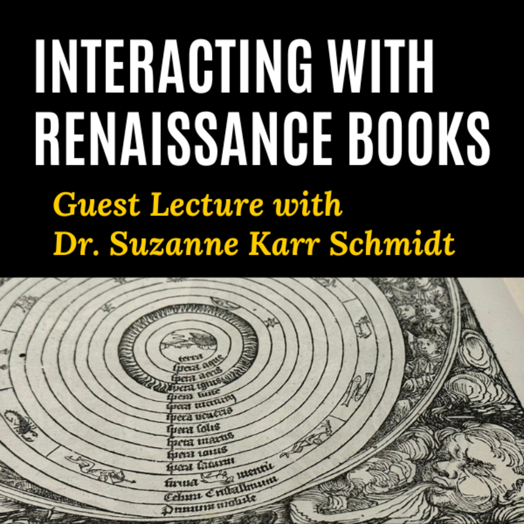 Interacting with Renaissance Books: Guest Lecture with Dr. Suzanne Karr Schmidt promotional image