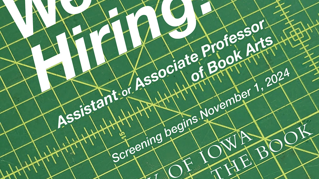 green cutting mat background that says We're Hiring! Assistant/Associate Professor of Book Arts. UICB